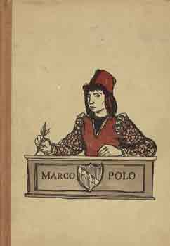 Willi Meinck - Marco Polo kalandos ifj�s�ga