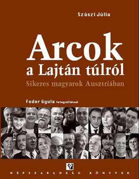 Sz�szi J�lia - Arcok a Lajt�n t�lr�l - Sikeres magyarok Ausztri�ban