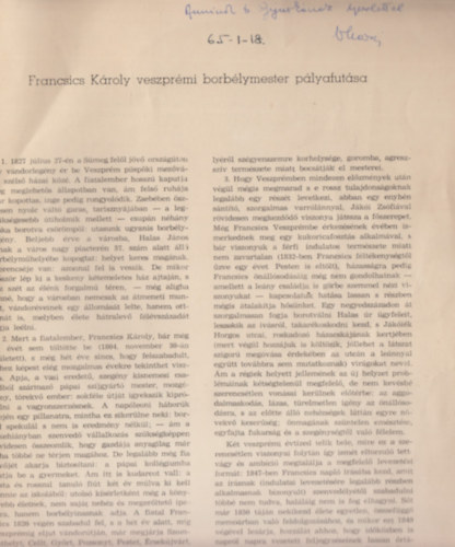 Vörös Károly - Francsics Károly veszprémi borbélymester pályafutása (Dedikált)