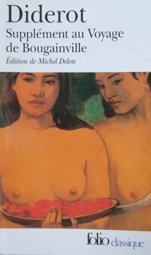 Diderot - Supplément au voyage de Bougainville