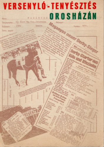 Malya János - Versenyló-tenyésztés orosházán