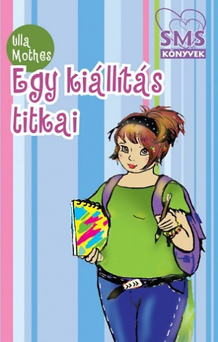 Ulla Mothes - Egy ki�ll�t�s titkai