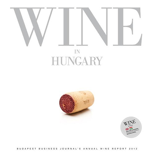 Genczel Attila  (Szerk.) - Wine in Hungary 2012