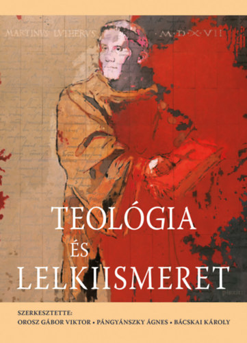 Teológia és lelkiismeret - Az Evangélikus Hittudományi Egyetem oktatóinak tanulmánykötete