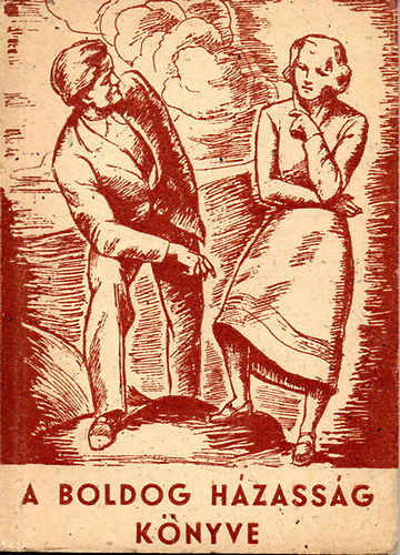 A boldog h�zass�g k�nyve