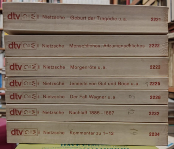Friedrich Nietzsche - 7 db Nietzsche: Geburt der Tragdie u. a. (2221); Menschliches, Allzumenschliches (2222); Morgenrte u. a. (2223); Jenseits von Gut und Bse u. a. (2225); Der Fall Wagner u. a. (2226); Nachlass 1885-1887 (2232); Kommentar zu 1-13 (2234)