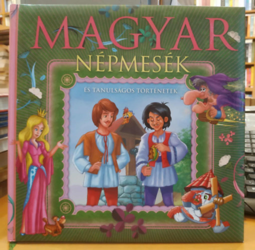 Bera Károly illuszt. - Magyar népmesék és tanulságos történetek
