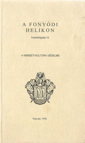 Simon Ott  (szerk.) - A fonydi Helikon kisantolgija 14.