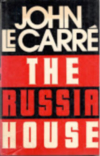 John le Carr� - The russia house
