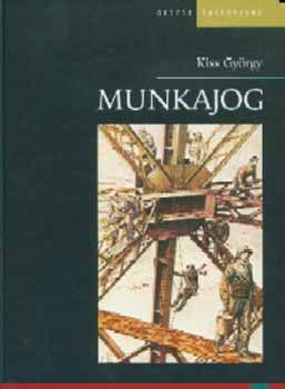 Kiss György - Munkajog