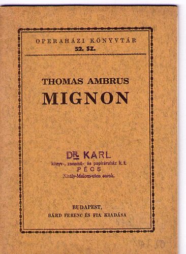 Thomas Ambrus - Mignon (Szvegknyv)