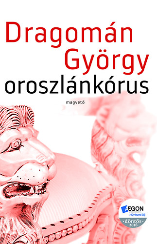 Dragom�n Gy�rgy - Oroszl�nk�rus