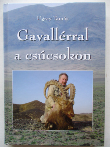 Ugray Tam�s - Gavall�rral a cs�csokon