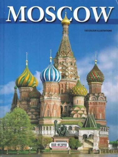 T Geidor I. Kharitonova - Moscow: The Kremlin, Red Square, All Moscow Trinity-St Sergius Monastery - Moszkva