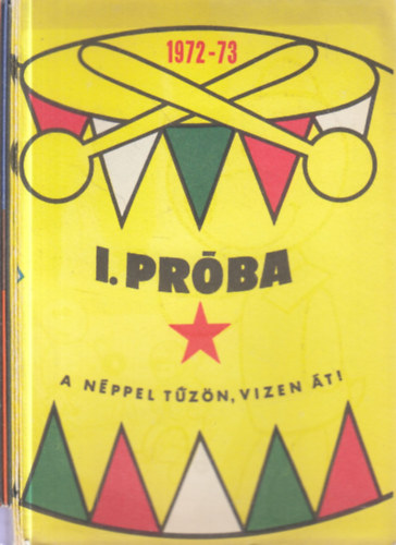 6 db. Kisdobos és úttörő próbafüzet 1972-73.