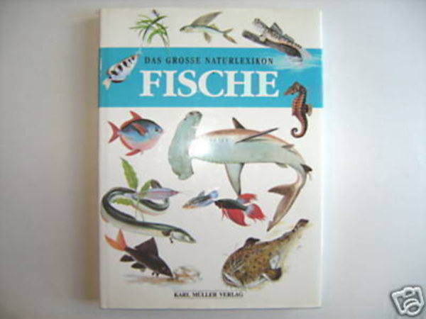 Karel Pivnicka - Das groe Naturlexikon: Fische
