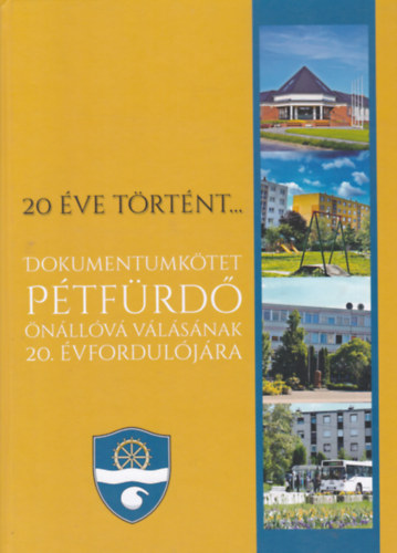 20 ve trtnt - Dokumentumktet Petrfrd nllv vlsnak 20. vforduljra