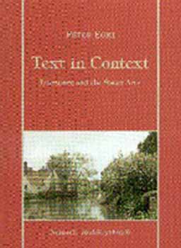 Egri Pter - Text in Context. Literature and the Sister Arts