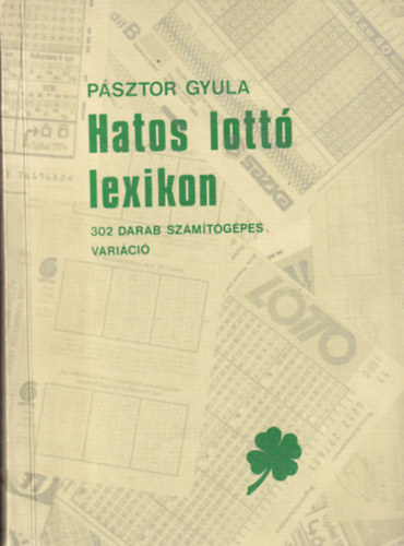 P�sztor Gyula - Hatos lott� lexikon