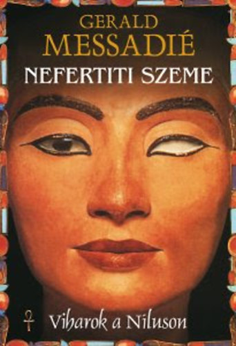 Gerald Messadi - Nefertiti szeme