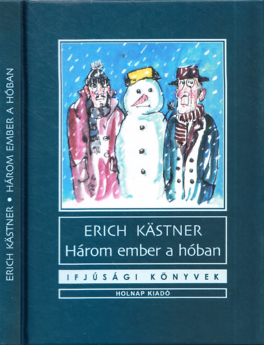 Erich Kstner - Hrom ember a hban