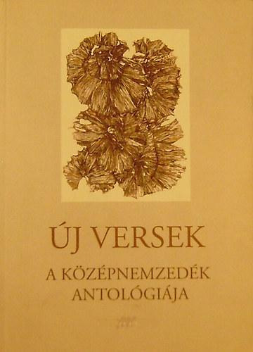 Serdián Miklós György (vál.) - Új versek. A középnemzedék antológiája