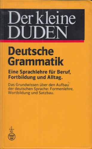 Dudenverlag - Der kleine Duden Deutsche Grammatik