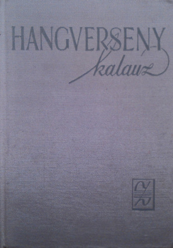 Tth Dnes - Hangverseny kalauz I-II.