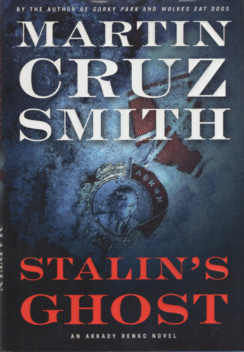 Martin Cruz Smith - Stalin's Ghost