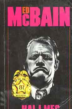 Ed McBain - Halj meg, zsaru!