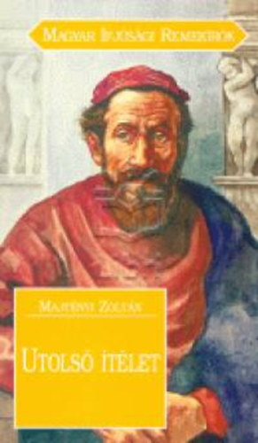 Majtnyi Zoltn - Utols tlet