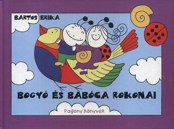 Bartos Erika - Bogy� �s Bab�ca rokonai