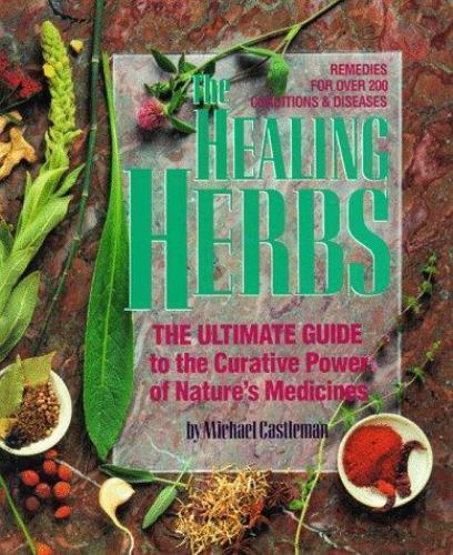 Michael Castleman - The Healing Herbs