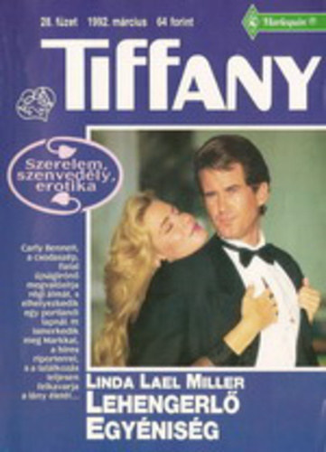 Linda Lael Miller - Tiffany 28. - Lehengerl� egy�nis�g