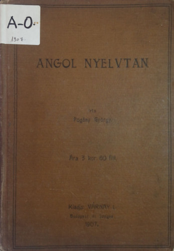 Pogny Gyrgy - Angol nyelvtan