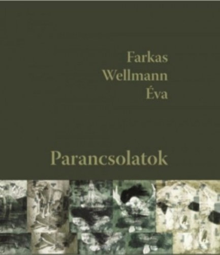 Farkas Wellmann va - Parancsolatok