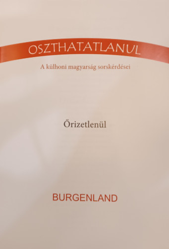 Oszthatatlanul - rizetlenl - Burgenland