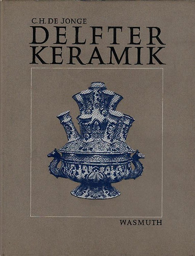 C. H. de Jonge - Delfter Keramik