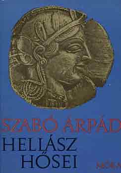 Szab� �rp�d - Hell�sz h�sei