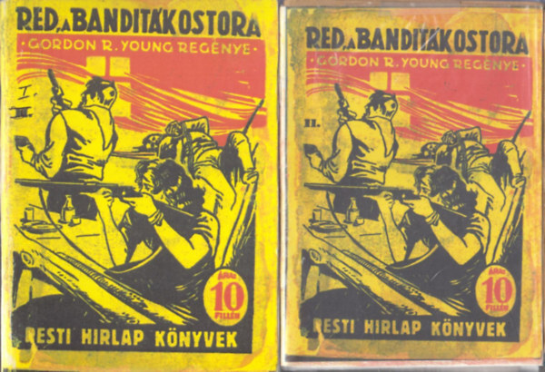 Gordon R. Young - Red, a banditk ostora I-II. - Pesti Hrlap Knyvek (reprint)