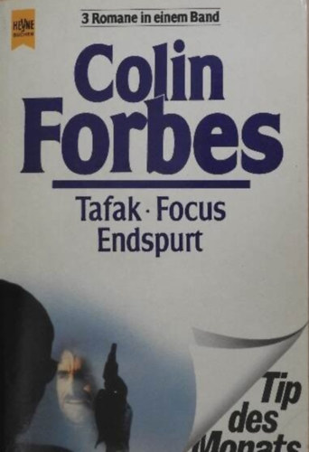 Colin Forbes - Tafak/Focus/Endspurt