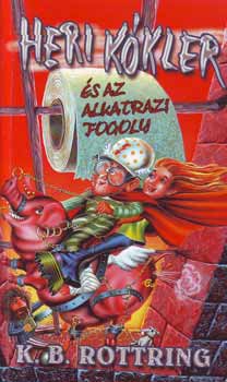 K. B. Rottring - Heri K�kler �s az alkatrazi fogoly