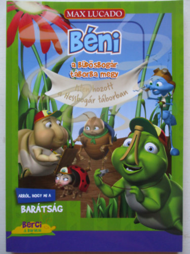 Max Lucado - Béni a büdösbogár táborba megy