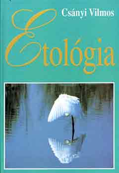 Cs�nyi Vilmos - Etol�gia
