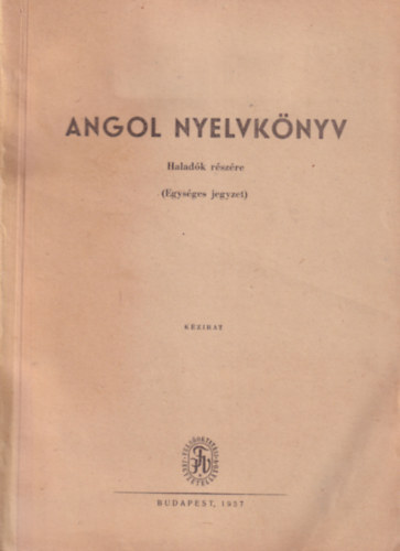 Vndor Andorn, Tibor Lszln Vges Istvn szerk. - Angol nyelvknyv - Haladk rszre 1957 -es