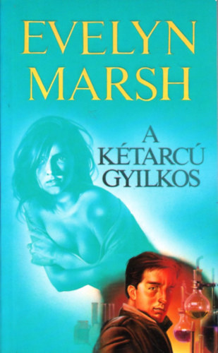 Evelyn Marsh - A k�tarc� gyilkos