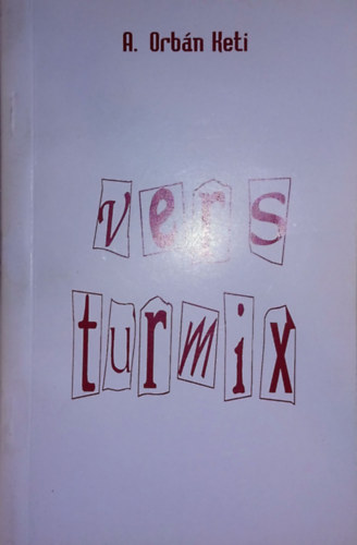 A. Orbán Keti - Versturmix