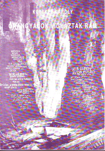 Kerekes Károly - Őrangyalok vigyáztak rám