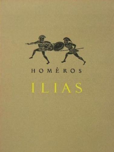 Hom�ros - Ilias (Devecseri G�bor ford�t�sa)