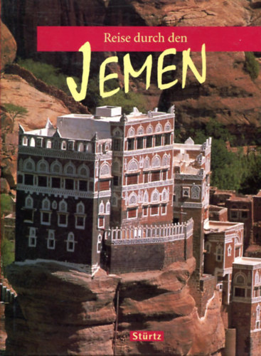 Wolfgang Seitz - Reise durch den Jemen